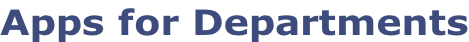 Apps for Departments